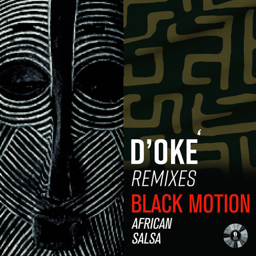 Black Motion, D'Oke - African Salsa (D'oké Remixes) [OCH204]